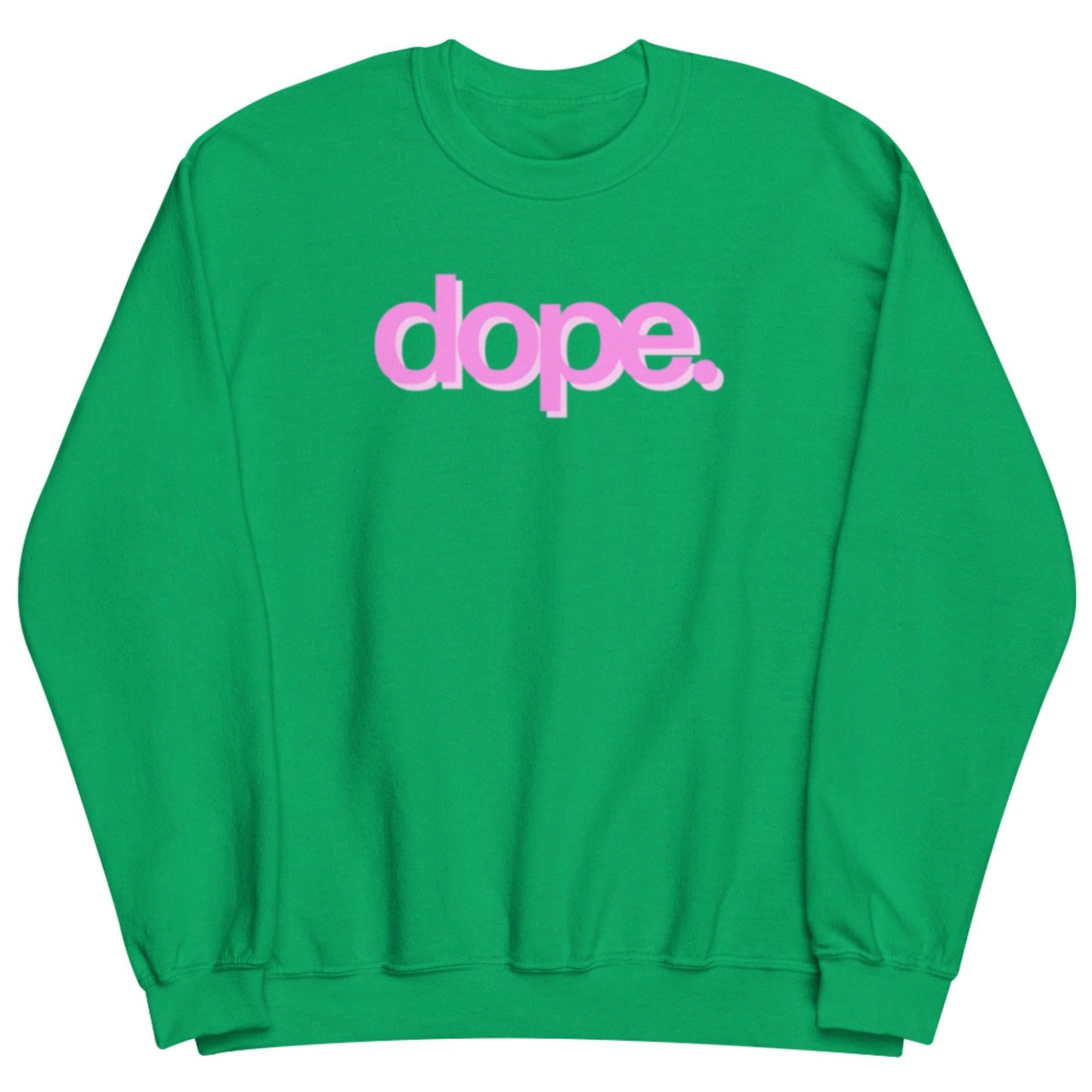 Dope