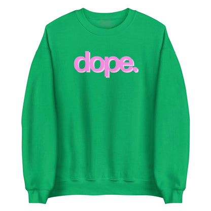 Dope