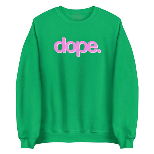 Dope