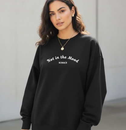 Not in the Mood