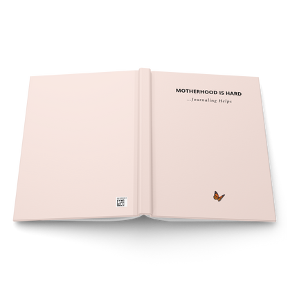 Motherhood is Hard Journal