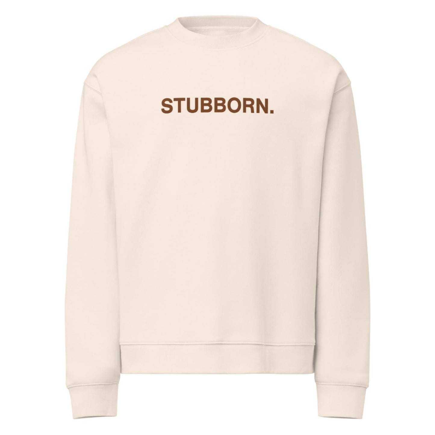 Stubborn