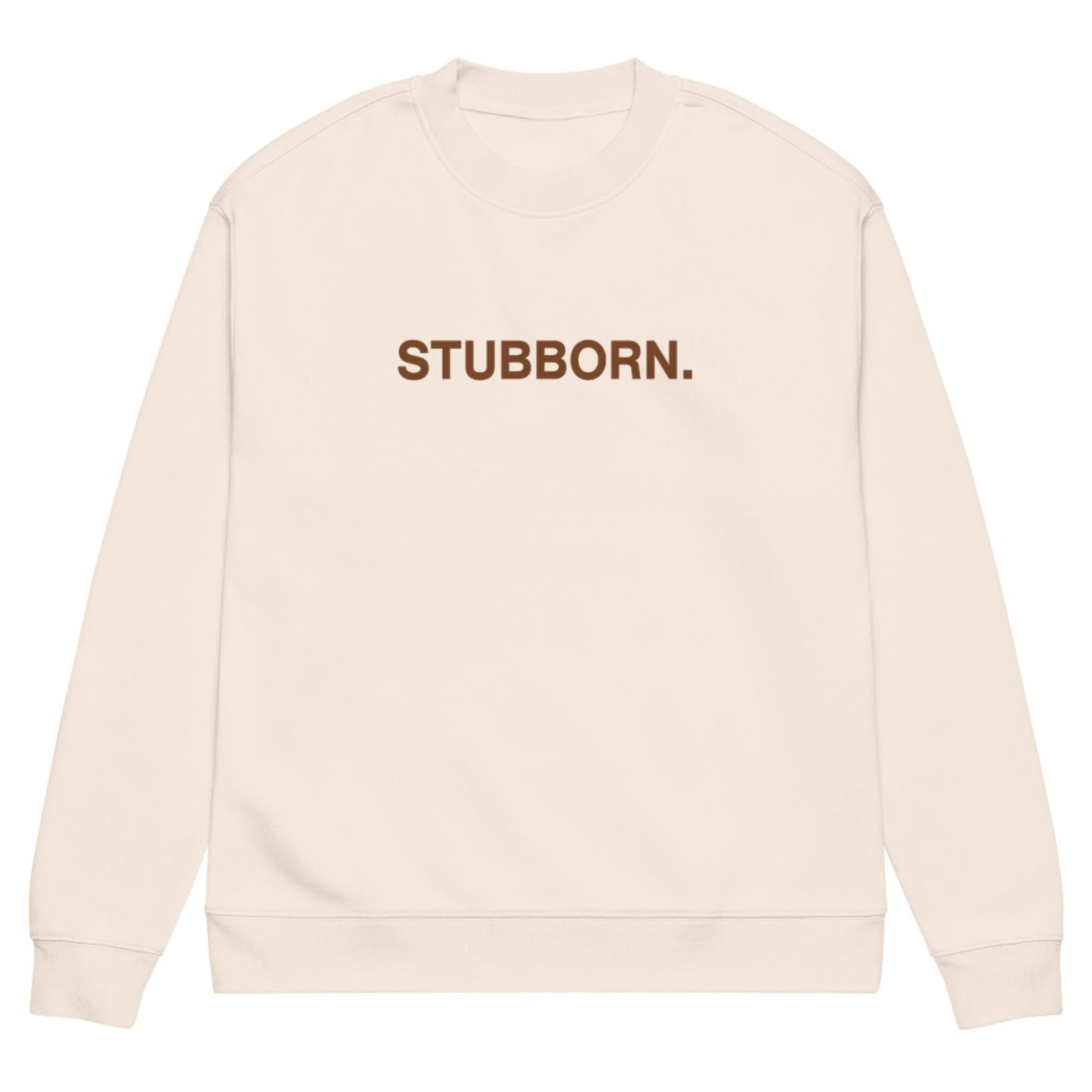Stubborn